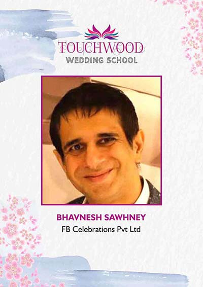 Bhavnesh Sawhney-Touchwood wedding school